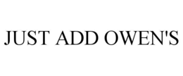 just add owen's