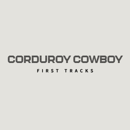 corduroy cowboy first tracks