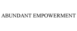 abundant empowerment