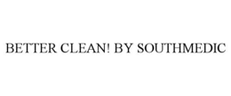 better clean! by southmedic