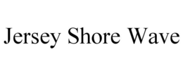 jersey shore wave