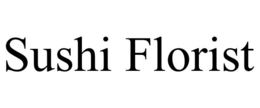 sushi florist