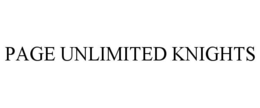 page unlimited knights