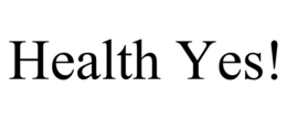 health yes!
