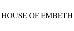 house of embeth