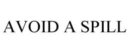 avoid a spill