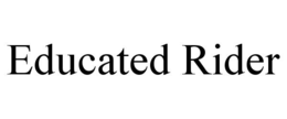 educated rider