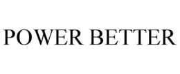 power better