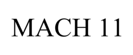 mach 11