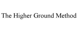 the higher ground method