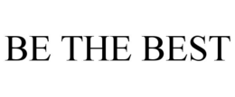 be the best