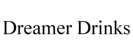 dreamer drinks