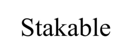 stakable