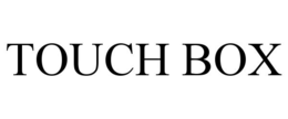 touch box