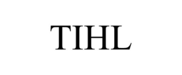 tihl