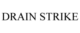 drain strike
