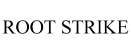 root strike