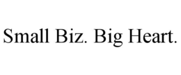 small biz. big heart.