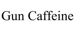 gun caffeine