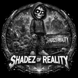 shadezoreality shadez of reality