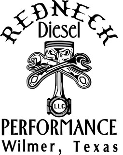 redneck diesel llc performance wilmer, texas