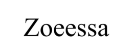 zoeessa