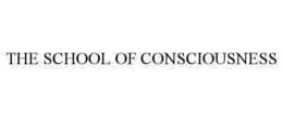 the school of consciousness