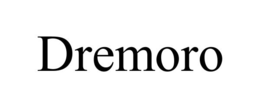 dremoro