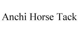anchi horse tack