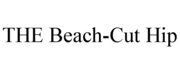 the beach-cut hip