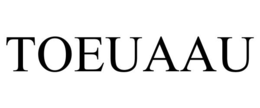 toeuaau