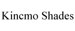 kincmo shades