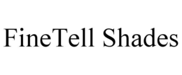 finetell shades