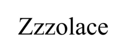 zzzolace