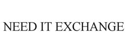 need it exchange