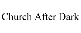 church after dark