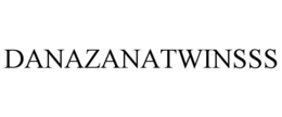 danazanatwinsss
