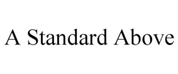 a standard above