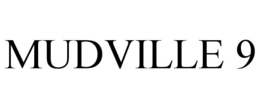 mudville 9
