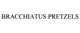 bracchiatus pretzels