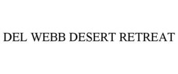 del webb desert retreat