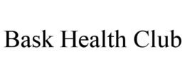 bask health club