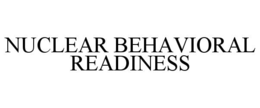 nuclear behavioral readiness