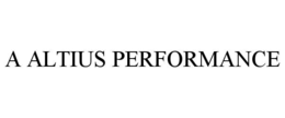 a altius performance