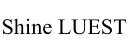 shine luest