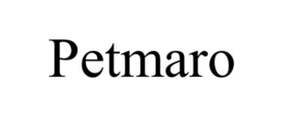 petmaro