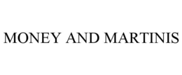 money and martinis