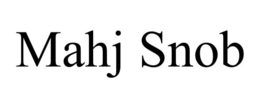 mahj snob