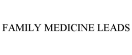 family medicine leads