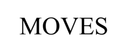 moves